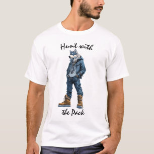 Hunt with the Pack Wolf Warrior T-Shirt