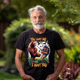 Hunter Becomes Hunted Bear hunting humourous T-Shirt