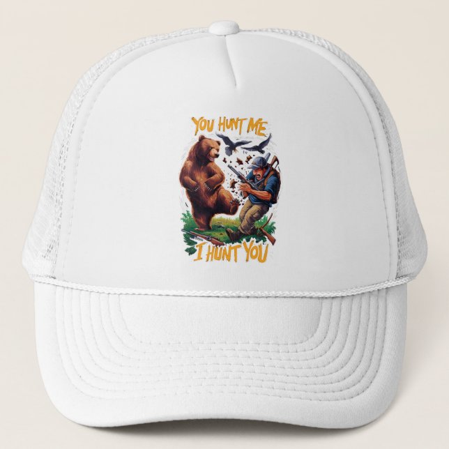 Hunter Becomes Hunted Bear hunting humourous Trucker Hat (Front)