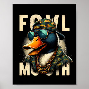 Hunter Fowl Mouth Duck Hunting Goose Hunt Funny Du Poster