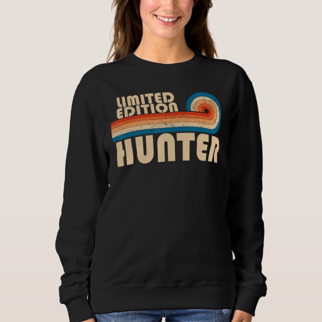 HUNTER Funny Job Title Profession Birthday Worker Sweatshirt (Front)