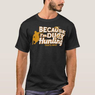 Hunter Hunting Season Duck Gift pet lab T-Shirt