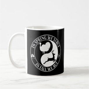 Hunter In Spring We Trust Turkey And Deer Hunting  Coffee Mug