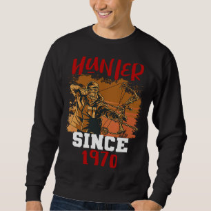 Hunter since 1970 sweatshirt