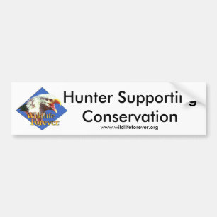 Hunter Supporting Conservation. Bumper Sticker