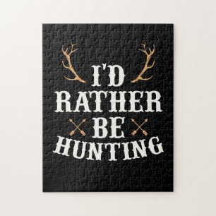 Hunter Would Rather Be Hunting Jigsaw Puzzle