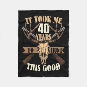 Hunters 40th Birthday Years Old Deer Hunting Stag Fleece Blanket