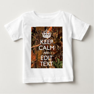 Hunters Fall Camouflage Keep Calm Your Text Baby T-Shirt