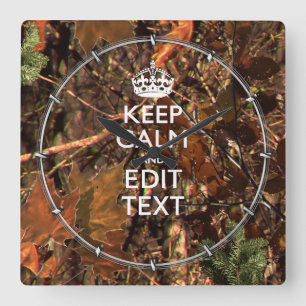 Hunters Fall Camouflage Keep Calm Your Text Square Wall Clock