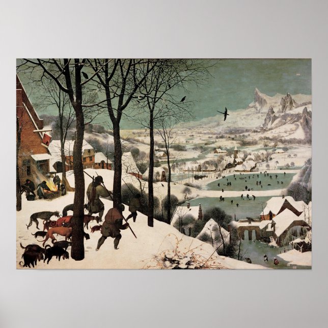 Hunters in the Snow Snowy Landscape Pieter Bruegel Poster (Front)