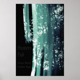 Hunters Pub - Ancient Woods. Drunken Hags. 24 x 36 Poster