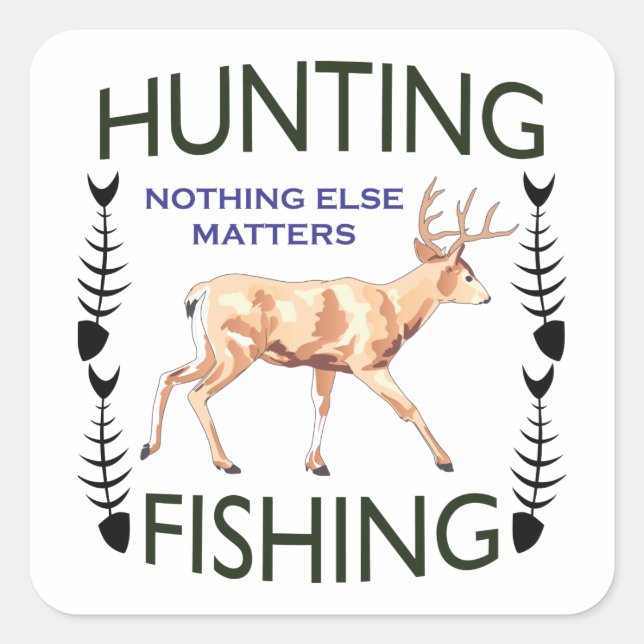 Hunting and Fishing Square Sticker (Front)