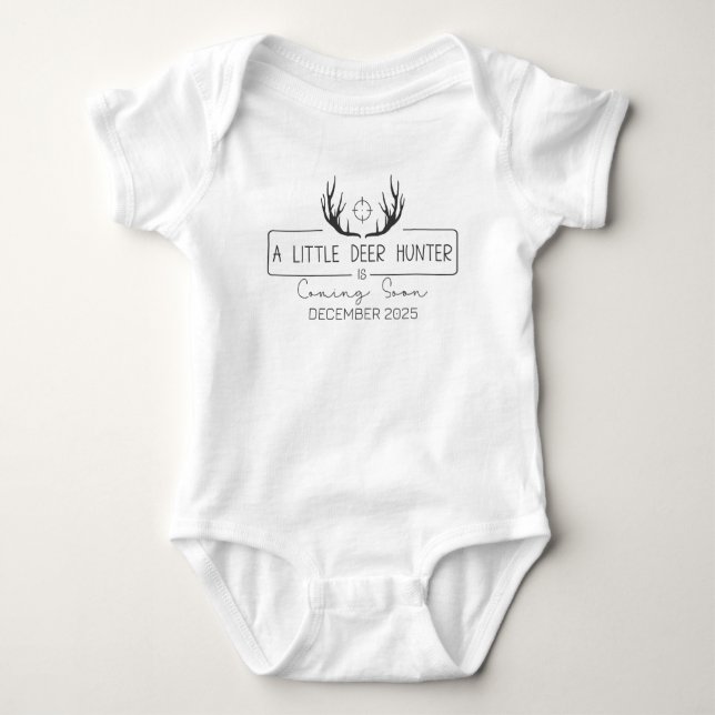 Hunting Baby Little Deer Hunter Is Coming Soon Bodysuit (Front)