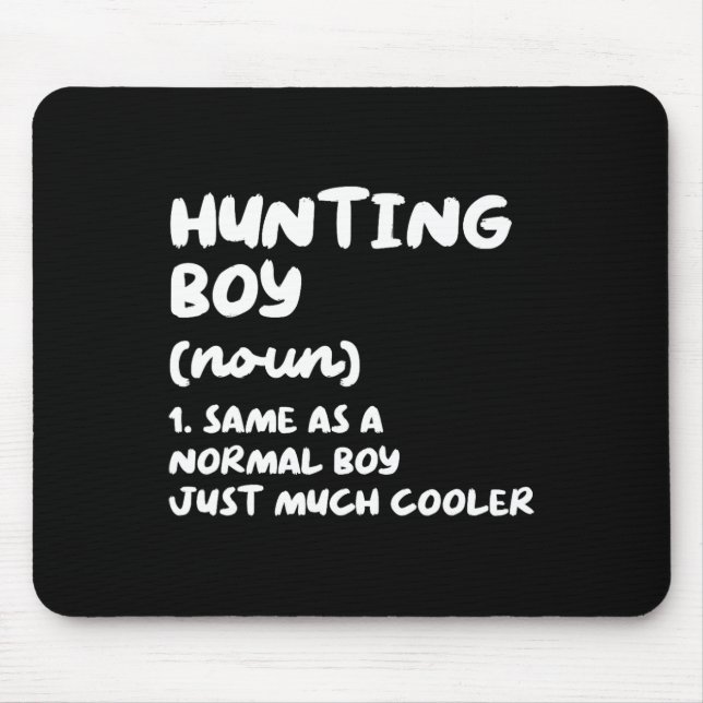 Hunting Boy Definition Funny  Mouse Pad (Front)