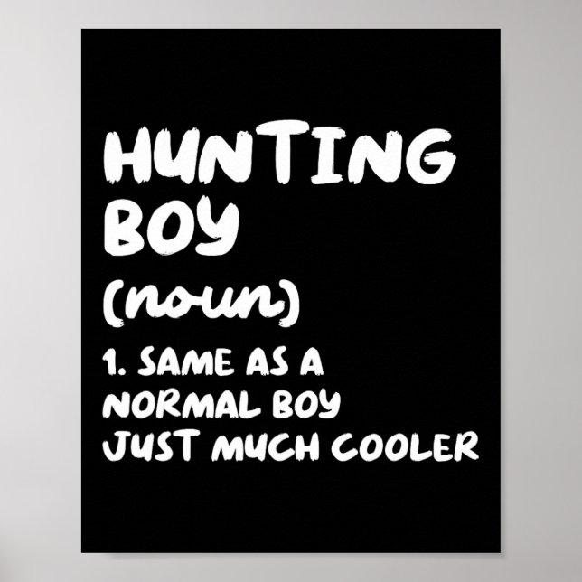 Hunting Boy Definition Funny  Poster (Front)