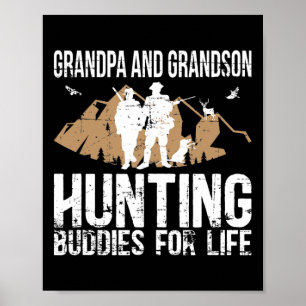 Hunting Buddy Grandpa And Grandson Hunting Buddies Poster