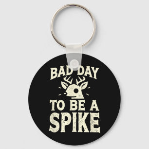 Hunting Byd Day To Be A Spike 1 Key Ring