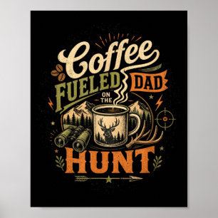 Hunting coffee dad father's day retro graphic poster