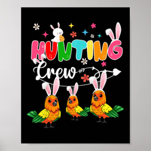 Hunting Crew Three Easter Bunny Sun Conures Huntin Poster