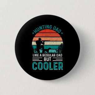 Hunting Dad 6 Cm Round Badge