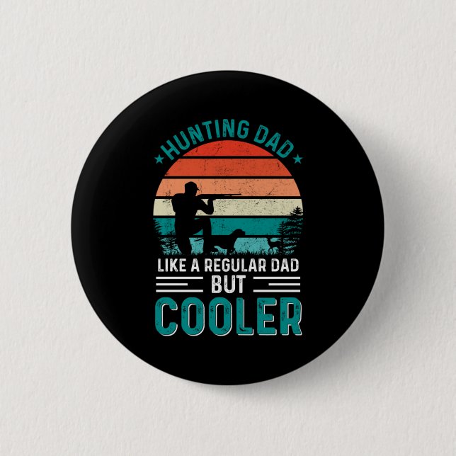 Hunting Dad 6 Cm Round Badge (Front)