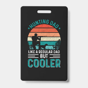 Hunting Dad ID Badge