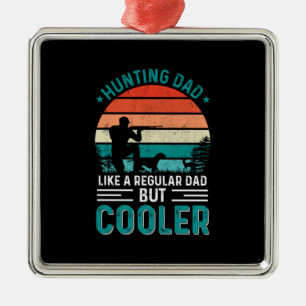 Hunting Dad Metal Ornament