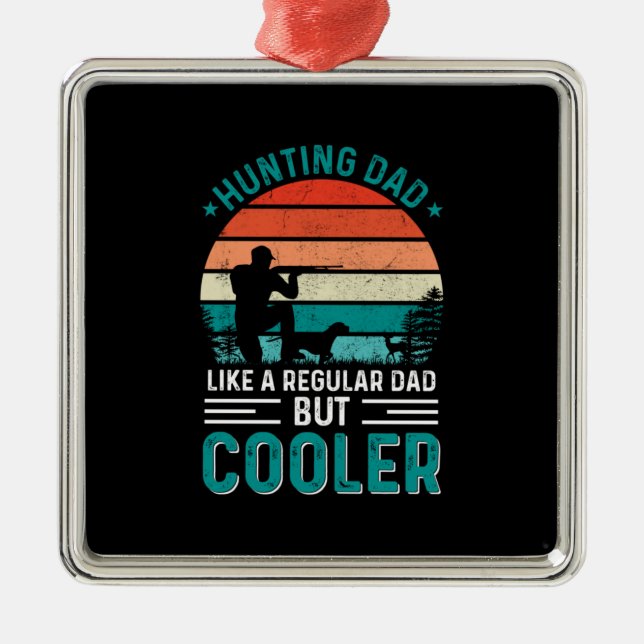 Hunting Dad Metal Ornament (Front)