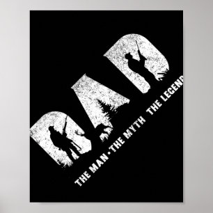Hunting Dad The Man The Myth The Legend Father&#  Poster