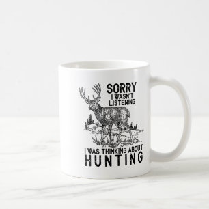 Hunting - Deer Funny Quote Hunter Gift Tank Top  Coffee Mug