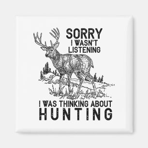 Hunting - Deer Funny Quote Hunter Gift Tank Top Magnet