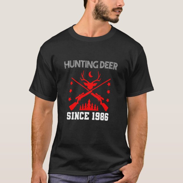 Hunting deer since 1986 T-Shirt (Front)