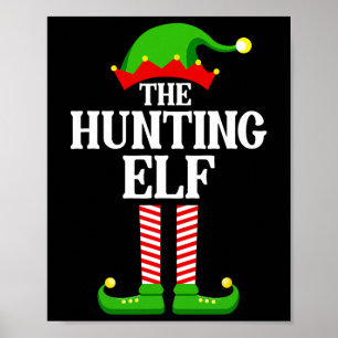 Hunting Elf Family Matching Group Funny Christmas  Poster