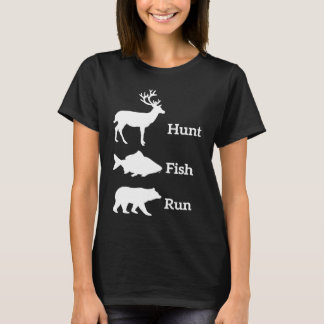 Hunting Fishing Hunt Fish Run Bear T-Shirt