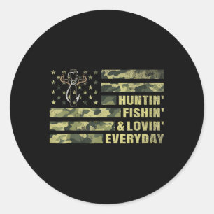 Hunting Fishing Loving Every Day Camo American Fla Classic Round Sticker
