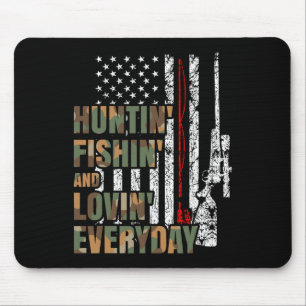 Hunting Fishing Loving Everyday American Deer Hunt Mouse Pad
