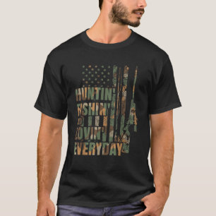 Hunting Fishing Loving Everyday American Deer Hunt T-Shirt