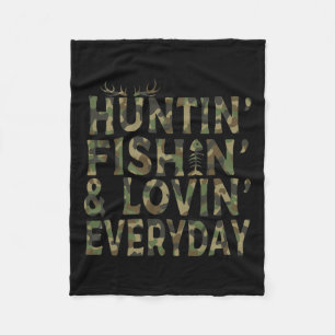Hunting Fishing Loving Everyday Hunting Dad Fleece Blanket