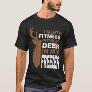 Hunting Fitness Deer In Freezer Funny Hunter Men W T-Shirt