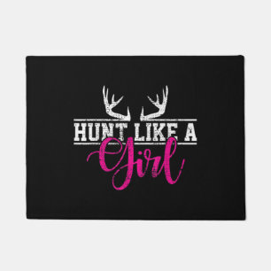 Hunting Girl Hunt Like A Girl Doormat