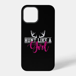 Hunting Girl Hunt Like A Girl iPhone 12 Pro Case