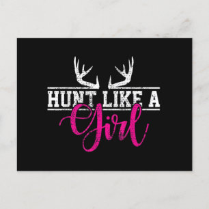Hunting Girl Hunt Like A Girl Postcard
