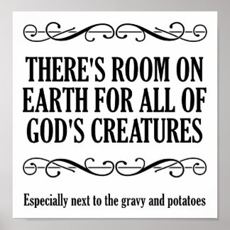 Hunting God's Creatures Funny Hunting Poster