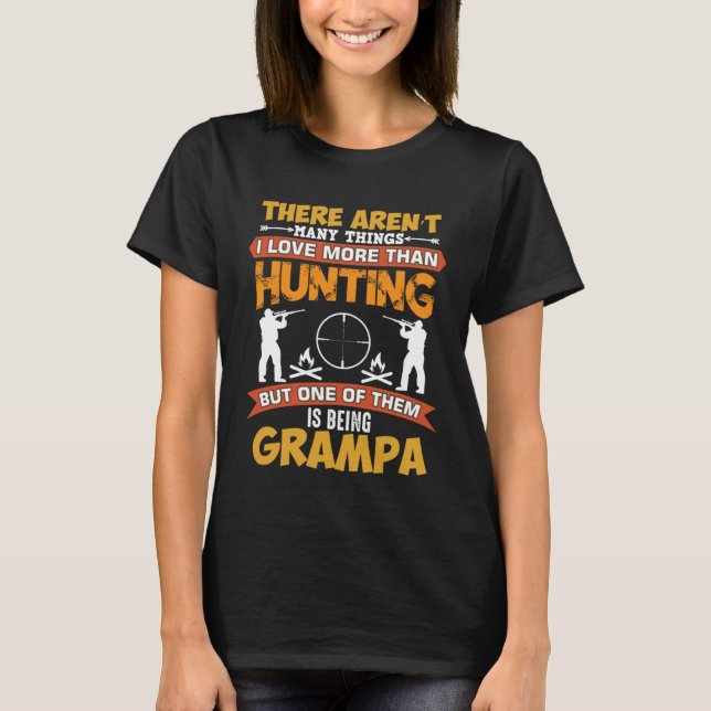Hunting Grampa  New Grampa Pregnancy Announcement T-Shirt (Front)