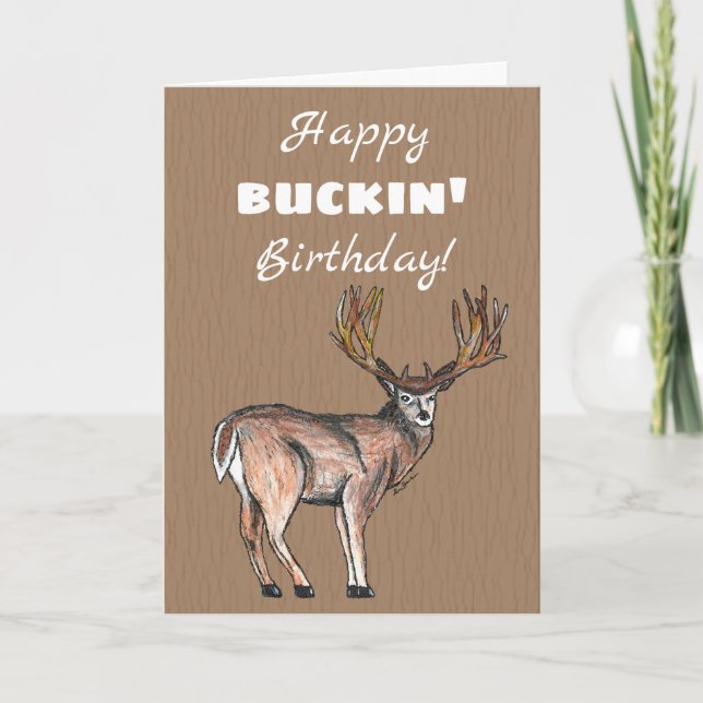 Hunting Happy Buckin Birthday Card (Front)
