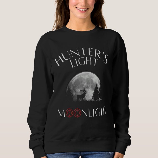 Hunting hunter light moonlight deer red deer rifle sweatshirt (Front)