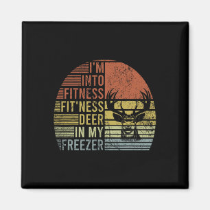 Hunting- I'm Into Fitness Deer Freezer Funny Hunte Magnet