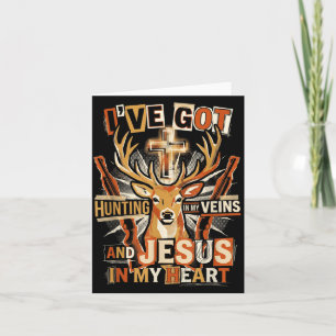 Hunting In My Veins Jesus In Heart Christian Deer  Card