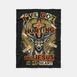 Hunting In My Veins Jesus In Heart Christian Deer Fleece Blanket