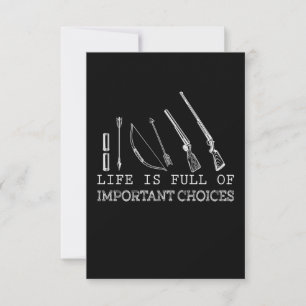 Hunting Lover Life Is Full Of Important Choices Thank You Card
